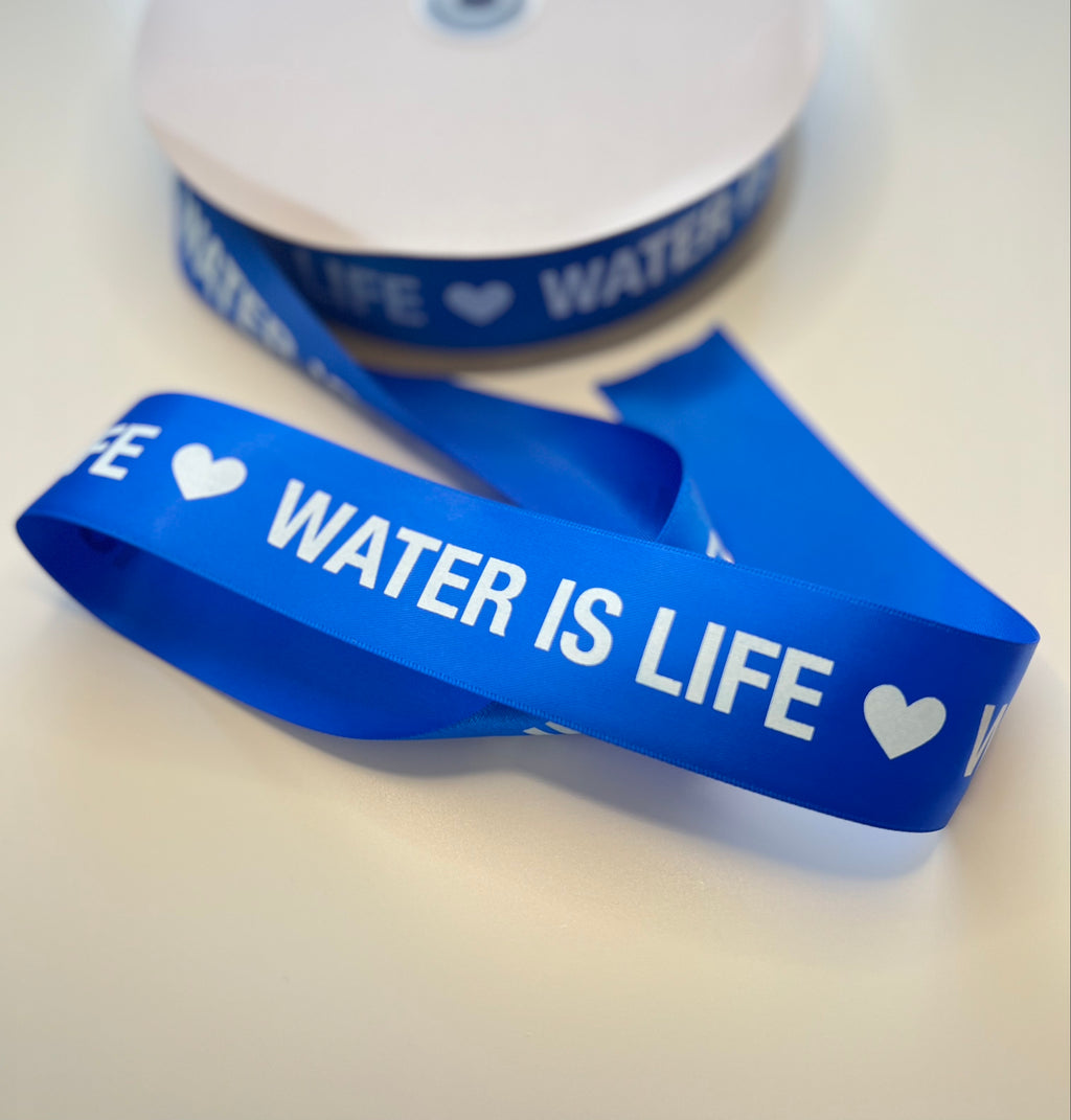 Water is Life Ribbon - Width 1 1/2 inches - Sold by the Yard (36 inches)