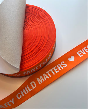 Every Child Matters Ribbon Spool - Width 1 1/2 inches